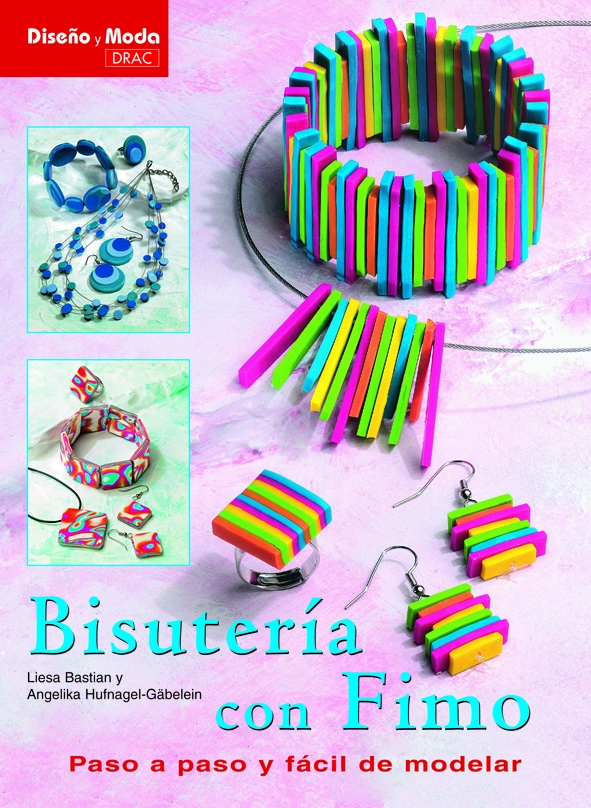 Diseño y Moda Bisutería con Fimo