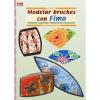 Modelar broches con Fimo